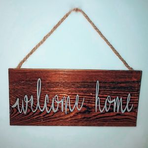 Welcome Home Sign